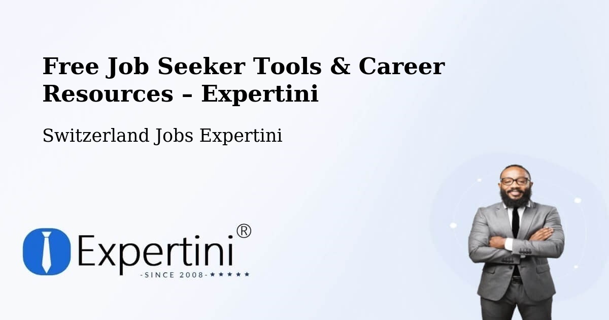 Free Job Seeker Tools & Career Resources – Flims - Flims, Switzerland Jobs Expertini