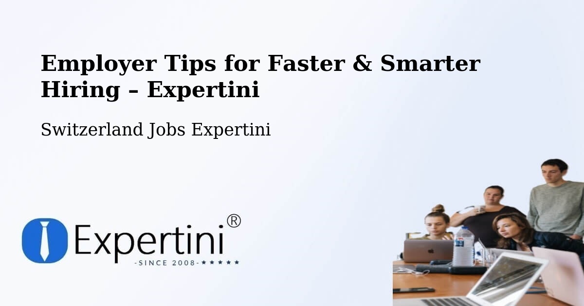 Employer Tips for Hiring & Recruitment – Flims - Flims, Switzerland Jobs Expertini