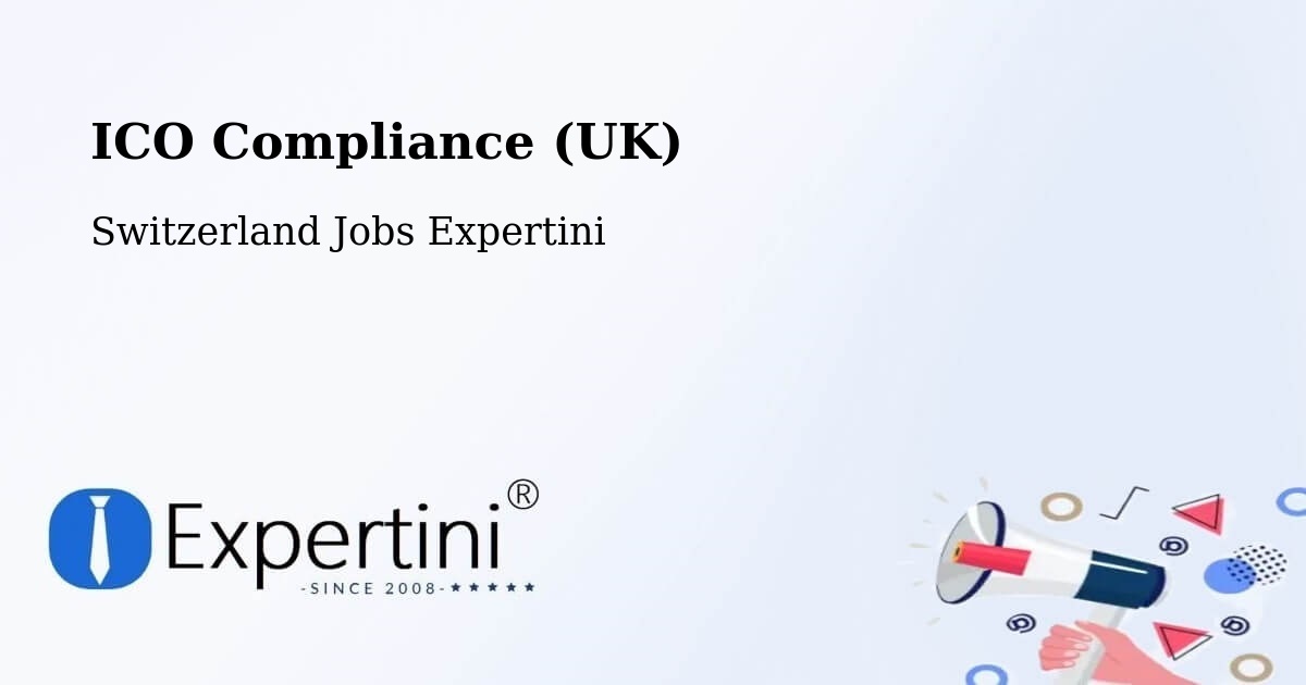 UK Data Protection & ICO Compliance – Flims - Switzerland Jobs Expertini