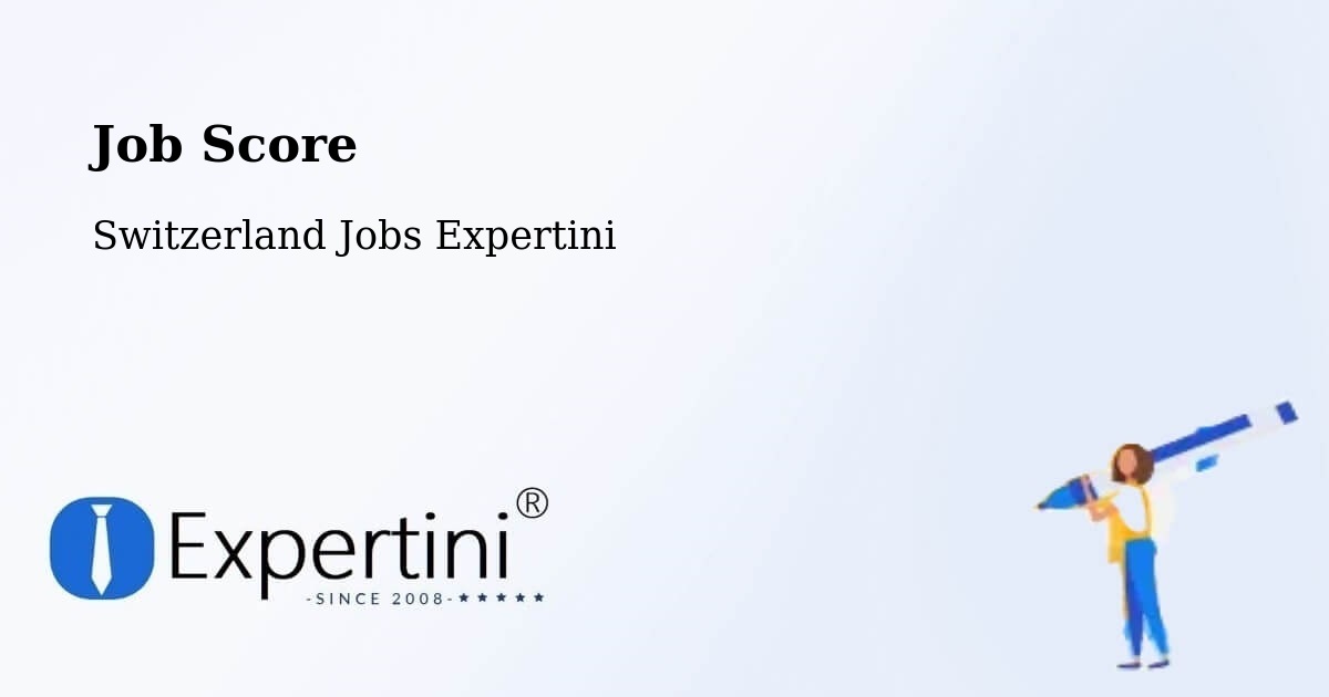 Job Score & Job Description Score Tool – Flims - Switzerland Jobs Expertini