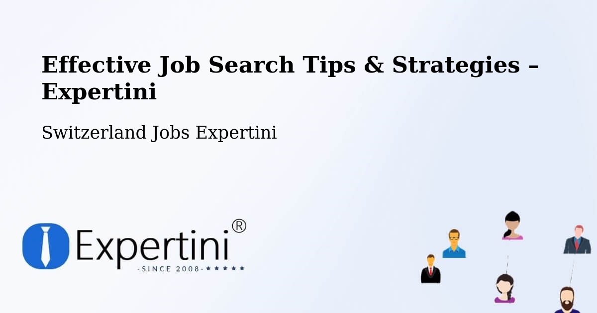 Job Search Tips & Strategies for Job Seekers – Flims - Flims, Switzerland Jobs Expertini
